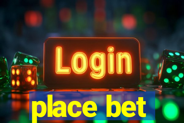 place bet